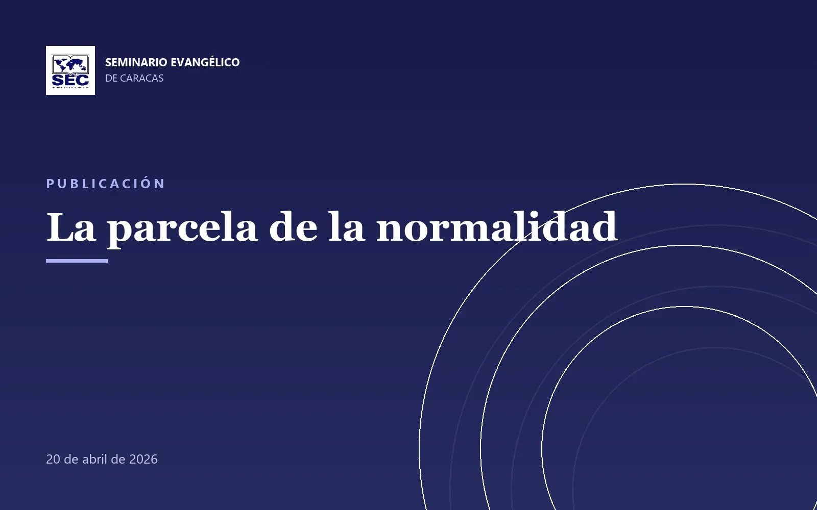 La parcela de la normalidad